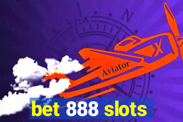 bet 888 slots